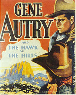 Gene Autry and The Hawk of The Hills